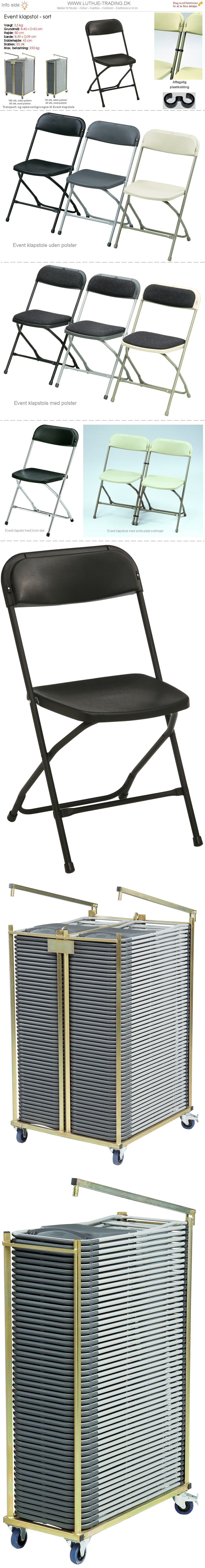 Klapstol Event sort plast og stel. Der findes en transport- og opbevaringsvogn til denne klapstol. Vi giver gerne et godt tilbud på denne klapstol.